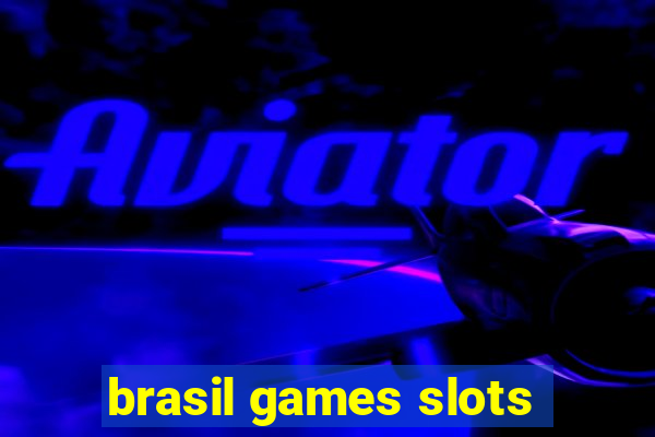 brasil games slots